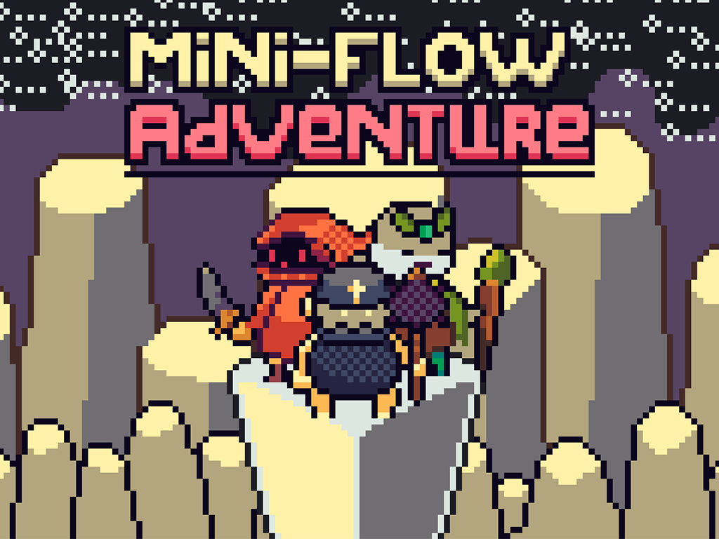 Mini-Flow Adventure